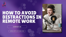 How to Avoid Distractions in Remote Work