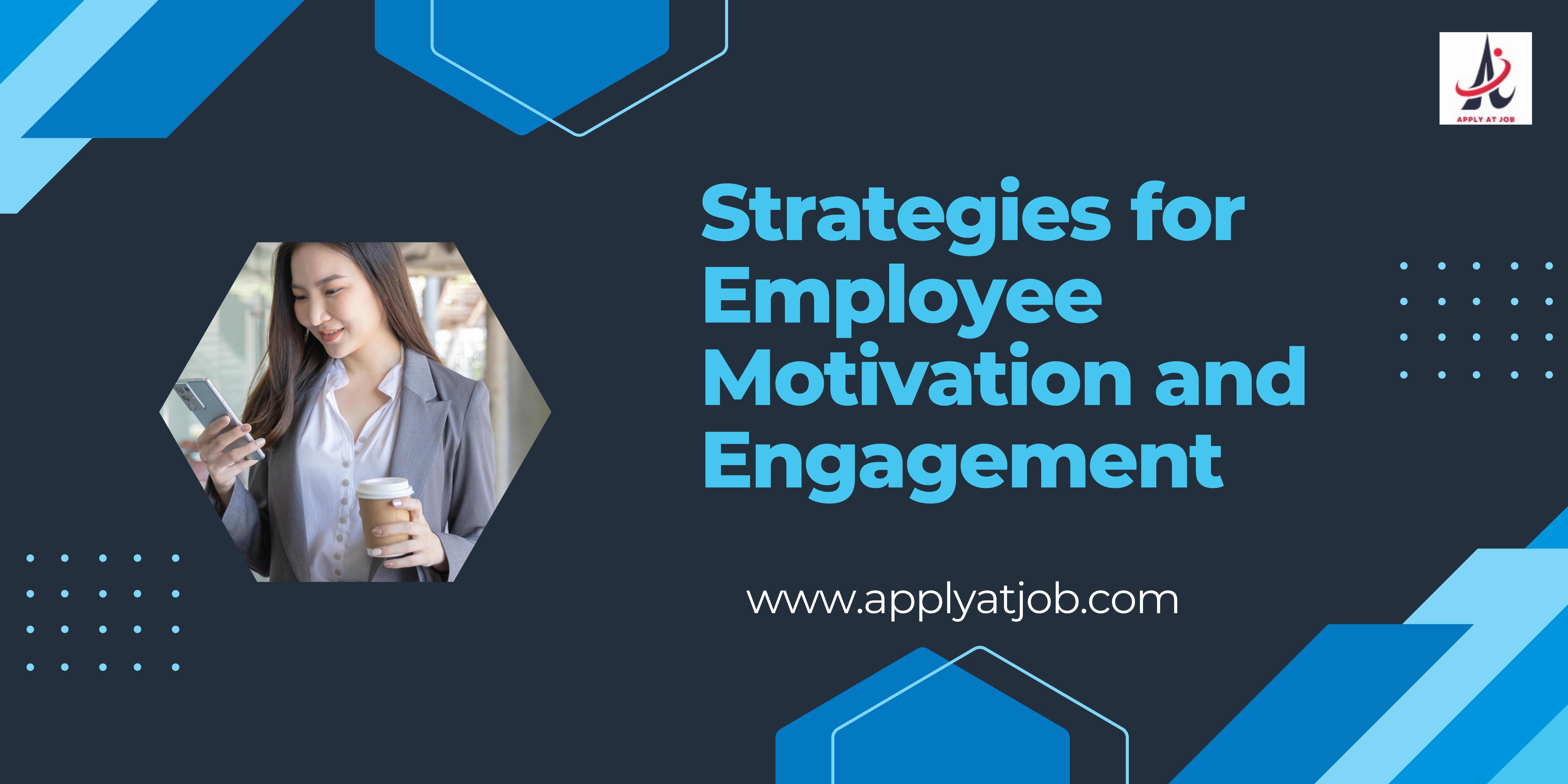 Strategies for Employee Motivation and Engagement