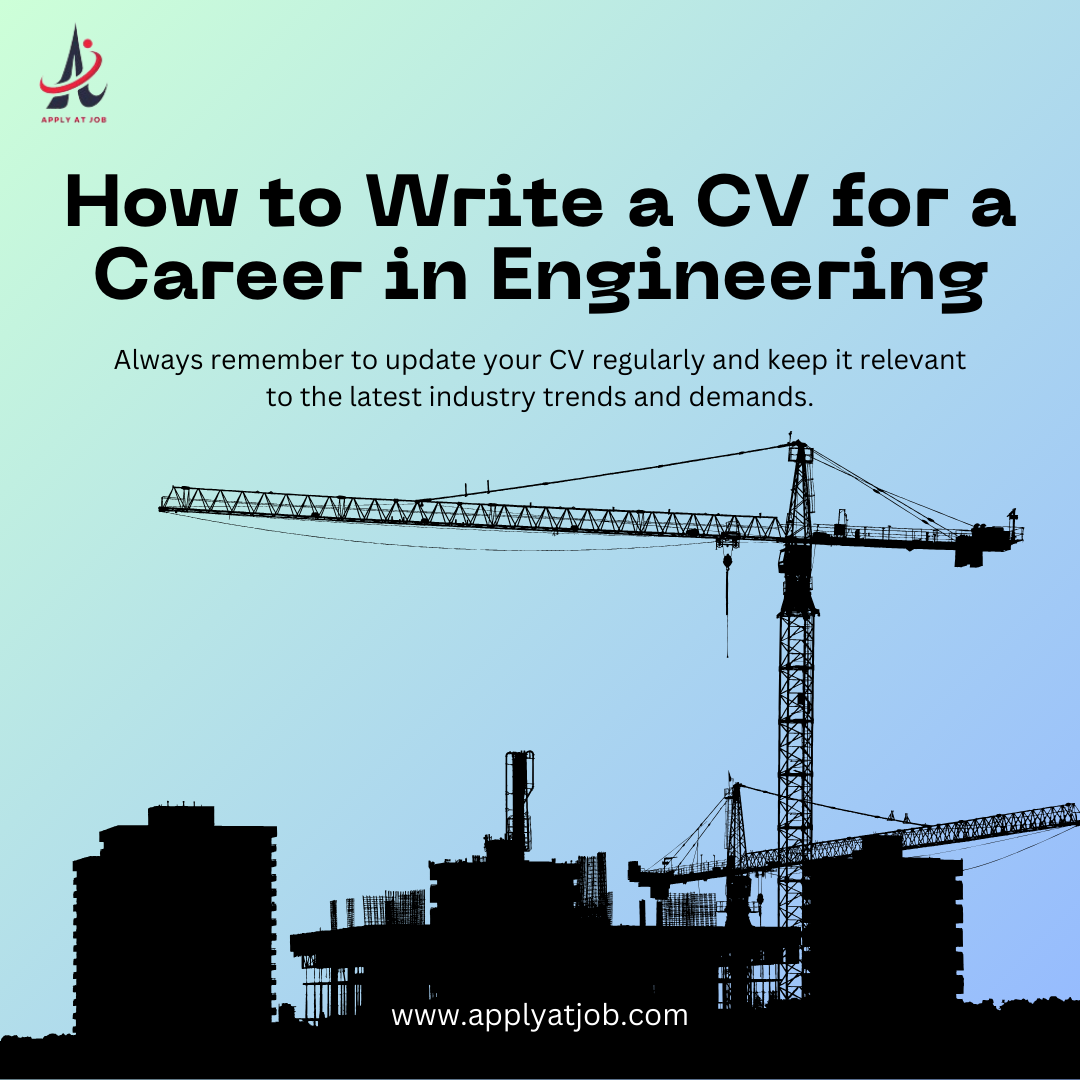 How to Write a CV for a Career in Engineering