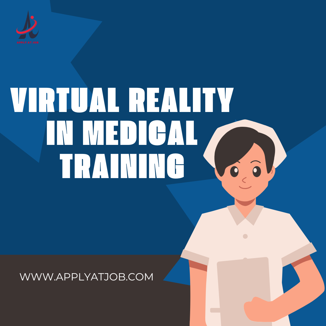 Virtual Reality in Medical Training