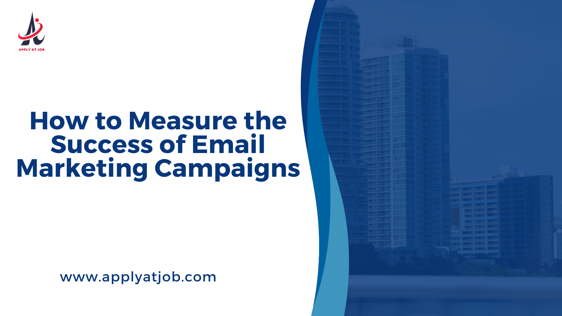 How to Measure the Success of Email Marketing Campaigns