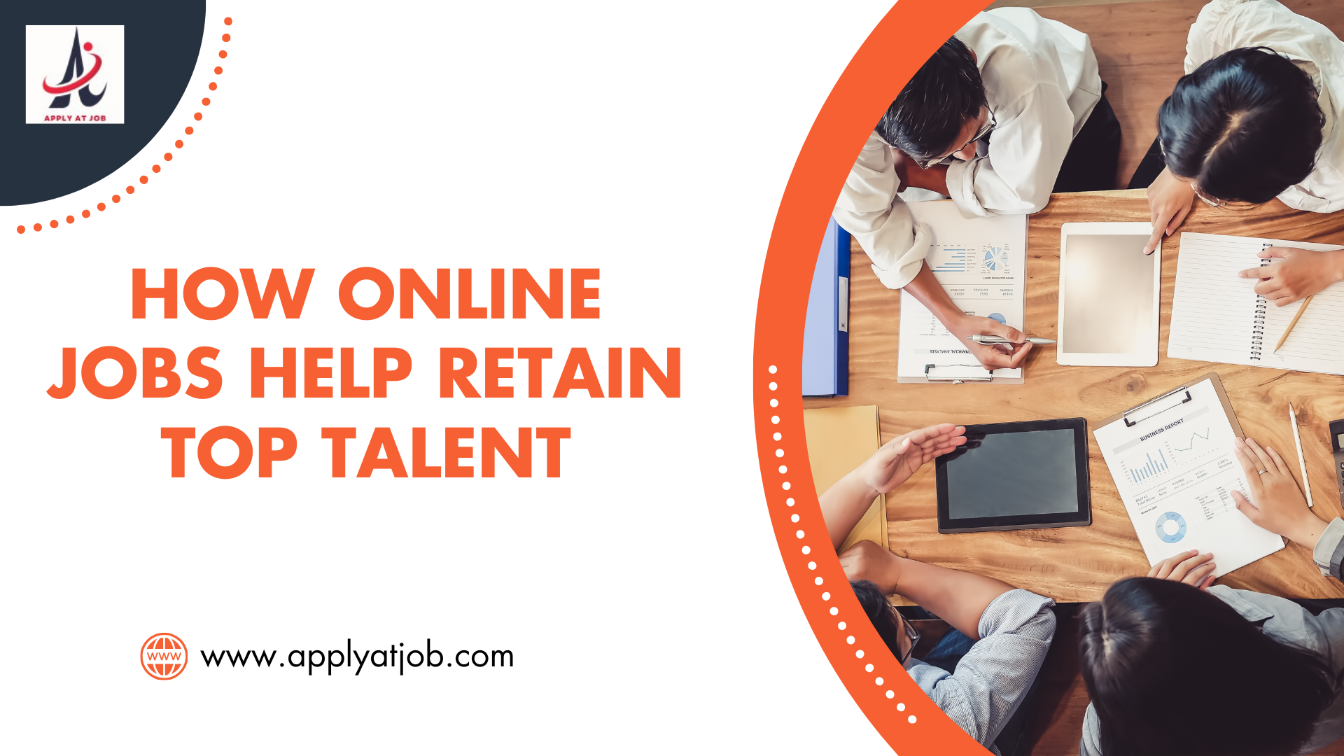 How Online Jobs Help Retain Top Talent