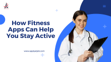 How Fitness Apps Can Help You Stay Active