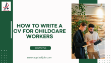 How to Write a CV for Childcare Workers