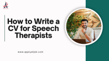 How to Write a CV for Speech Therapists