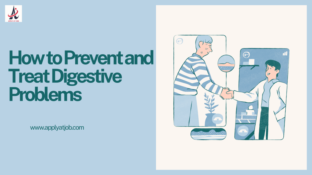 How to Prevent and Treat Digestive Problems