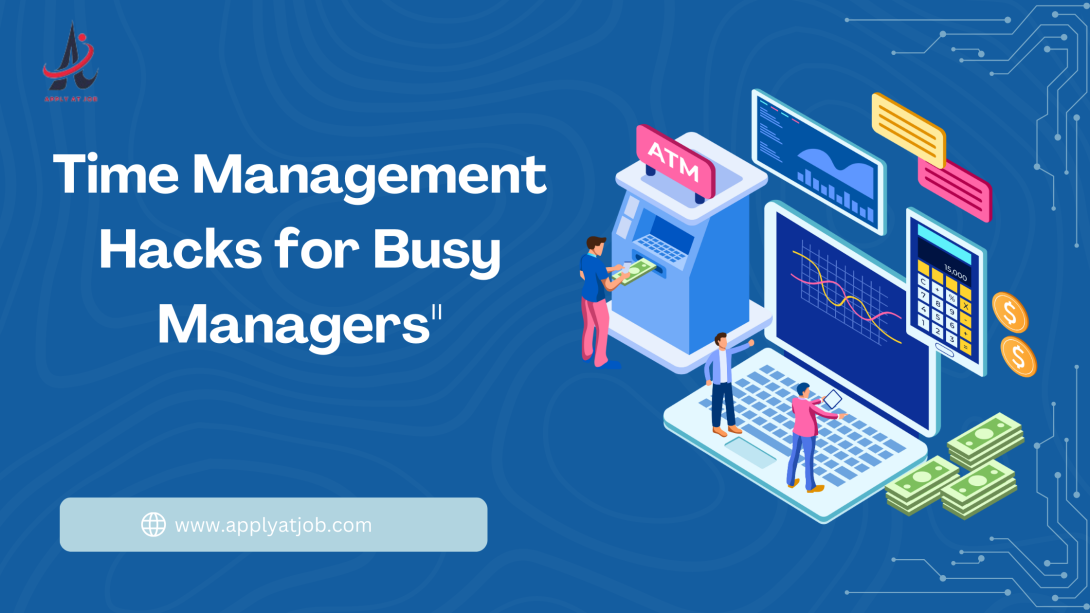 Time Management Hacks for Busy Managers