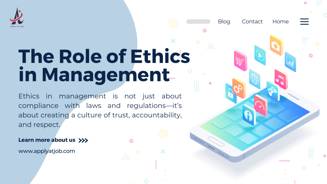 The Role of Ethics in Management