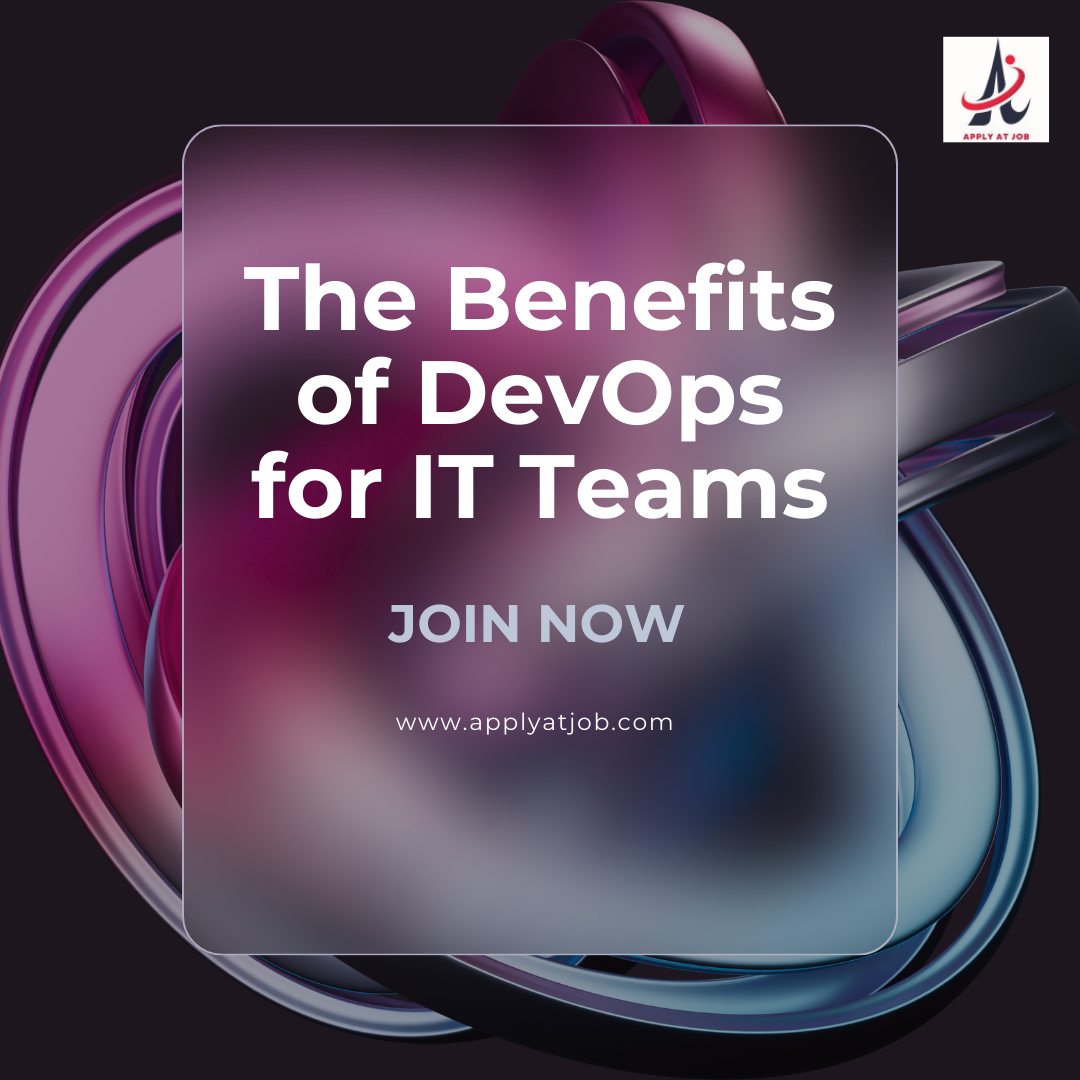 The Benefits of DevOps for IT Teams