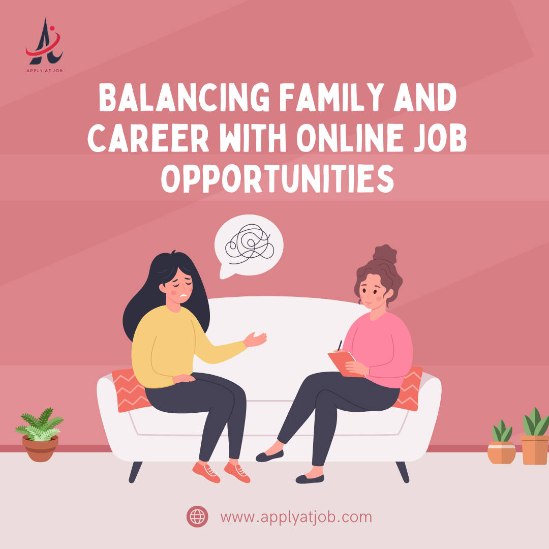 Balancing Family and Career with Online Job Opportunities