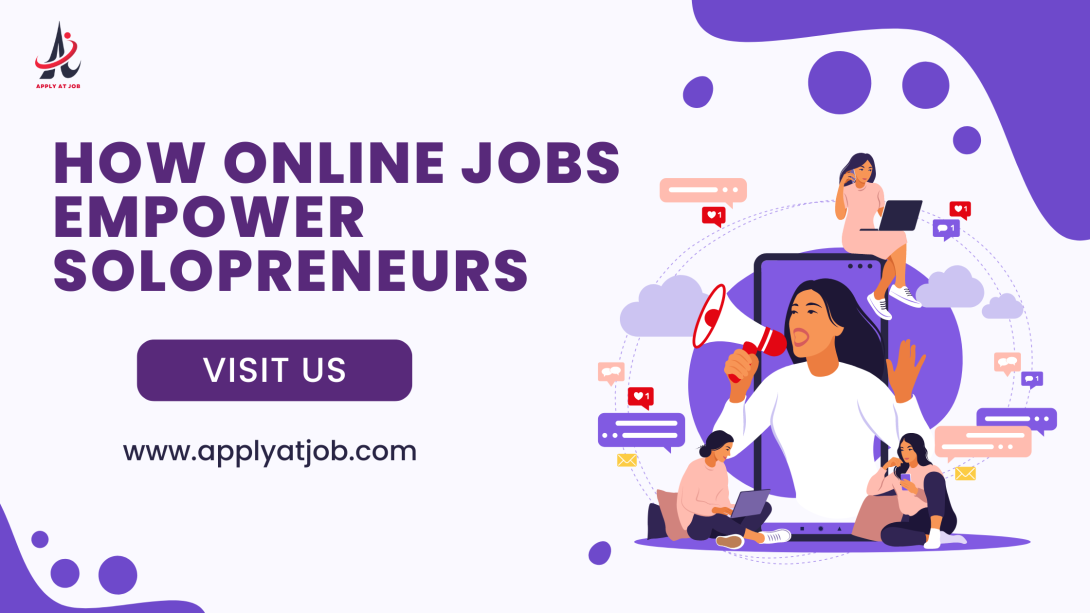 How Online Jobs Empower Solopreneurs