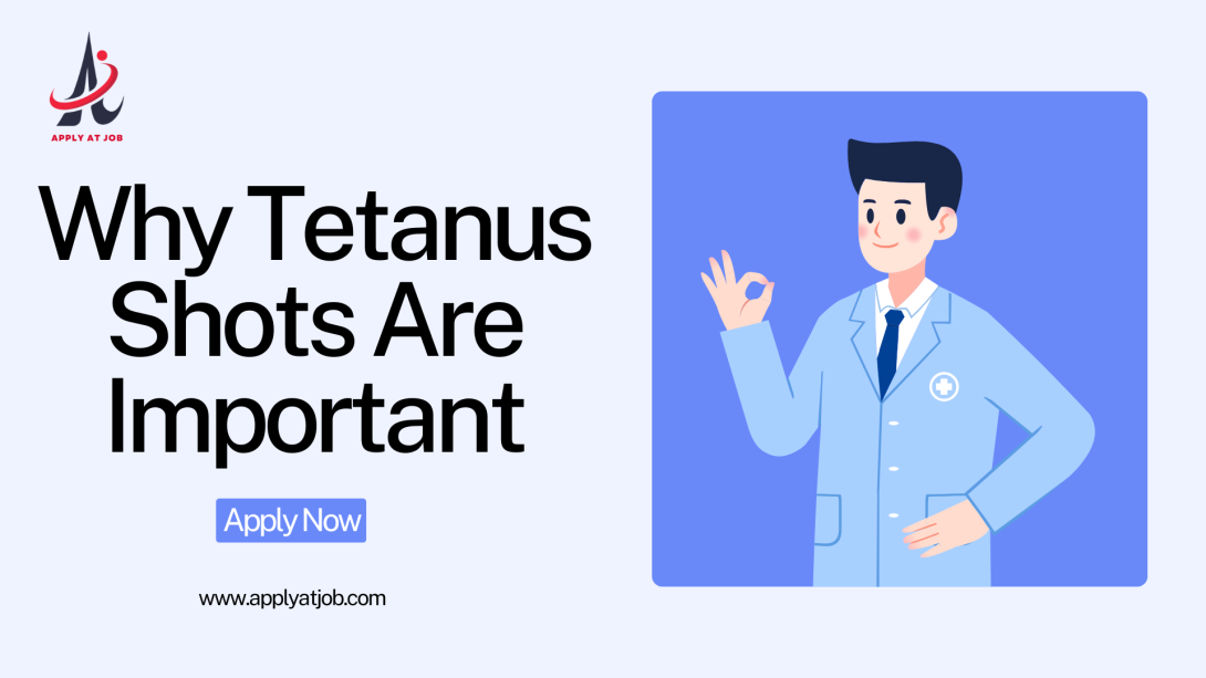 Why Tetanus Shots Are Important