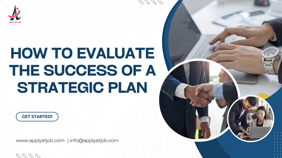 How to Evaluate the Success of a Strategic Plan