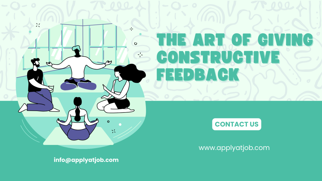 The Art of Giving Constructive Feedback